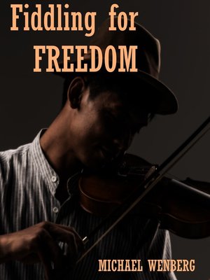 cover image of Fiddling for Freedom